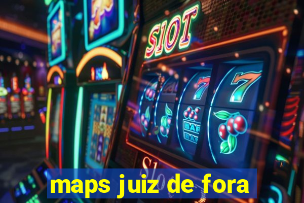 maps juiz de fora